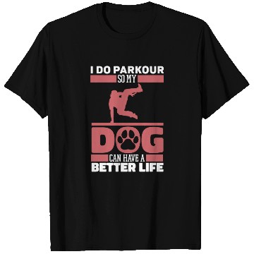 Discover Parkour Free Running Dog T Shirts