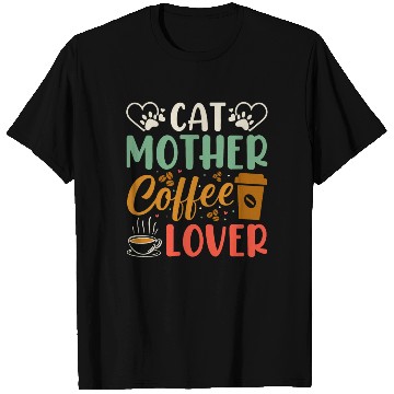 Discover Cat Mother Coffee Lover T Shirts