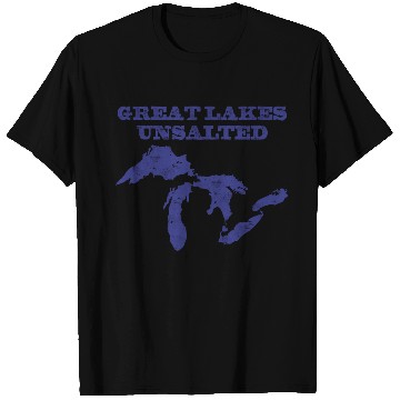 Discover Great Lakes Unsalted T Shirts