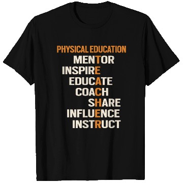 Discover Pe Physical Education Teacher Teach Back To School T Shirts