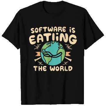 Discover Software is eating the world T Shirts