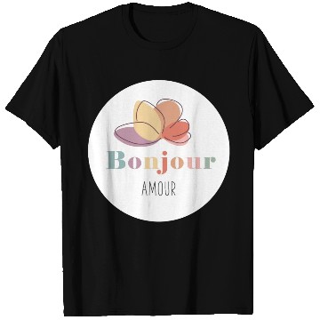 Discover BONJOUR AMOUR T Shirts