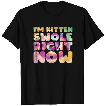 Discover I´m Kitten Swole Right Now Cat Lover Gym Workout T Shirts