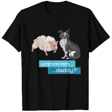 Discover Sheep Herding Daddy Border Collie, Aussie T Shirts