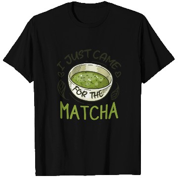 Discover Green Tea Lover Japanese Matcha Latte Drink Matcha T Shirts