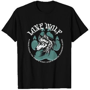 Discover Lone Wolf Inspirational Leader Truther Quote T Shirts