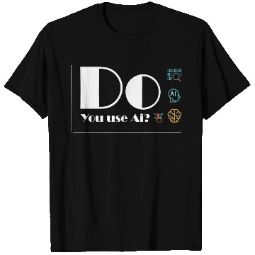 Discover Ai T Shirts