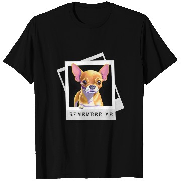 Discover Remember that Little Chihuahua, Boss? T Shirts