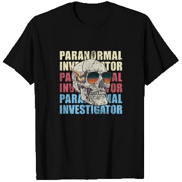 Discover Ghost Hunting Paranormal Investigator T Shirts