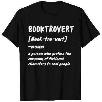 Discover Booktrovert Definition Funny Books Lover T Shirts