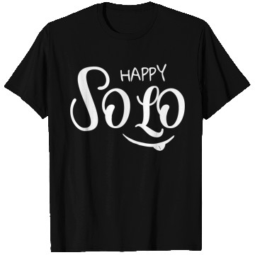 Discover Happy Solo White Typography T Shirts