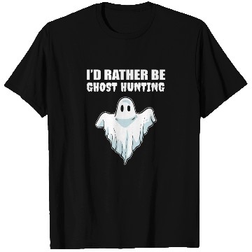 Discover Rather Ghost Hunting Halloween Master Gift T Shirts