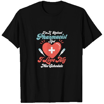 Discover I'm A Retired Pharmacist Pharmacy Medical Tech T Shirts