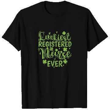 Discover Luckiest Registered Nurse Ever St. Patricks Day T Shirts