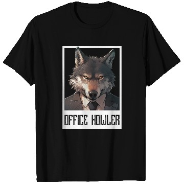 Discover Office Howler. Business wolf T Shirts