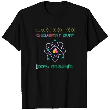 Discover CHEMISTRY LOVER, SCIENCE GEEK T Shirts