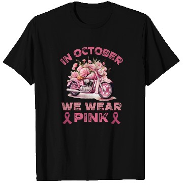 Discover in october we wear pink motorcycle T Shirts