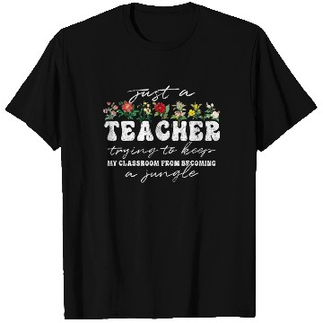 Discover Teacher Funny Flower Classroom Jungle T Shirts