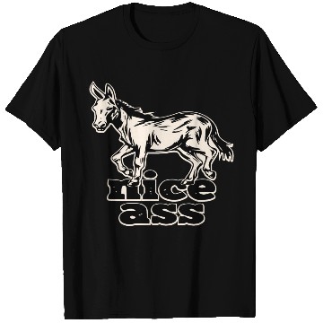Discover Nice Ass ©WhiteTigerLLC.Com LIKE US ON FACEBOOK T Shirts