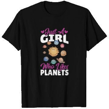 Discover Astronomy Just A Girl Who Likes Planets Solar T Shirts