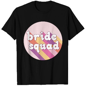 Discover Bride Squad Pink Rainbow T Shirts