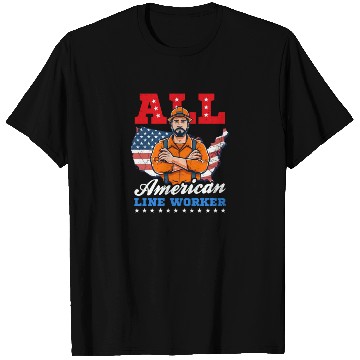 Discover Lineman Pole All American Line Worker T Shirts
