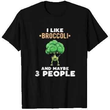 Discover I Like Broccoli And Maybe 3 People Vegetable T Shirts