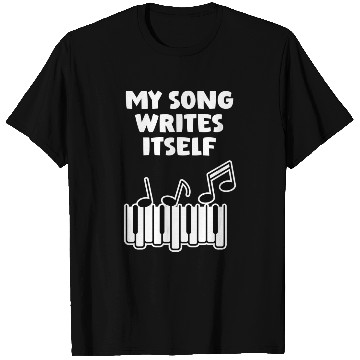 Discover Song Writes Itself Song Writer Musicians Music T Shirts