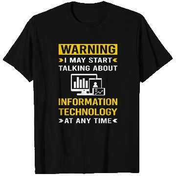 Discover Warning Information Technology T Shirts