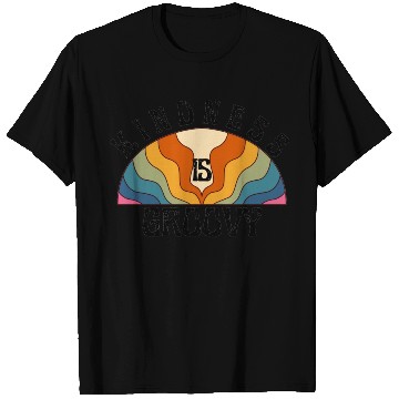 Discover Kindness is Groovy T Shirts