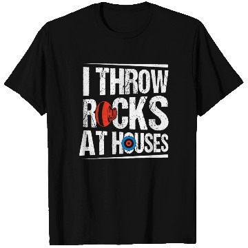 Discover I Throw Rocks At Houses Ice Sport Curling Curler T Shirts