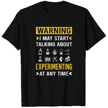 Discover Experimenting Experiment Experimentator Laboratory T Shirts