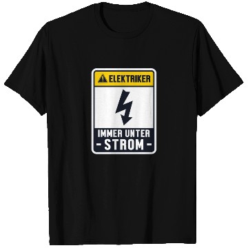 Discover Immer unter Strom Lineworker Wiremen Worker T Shirts