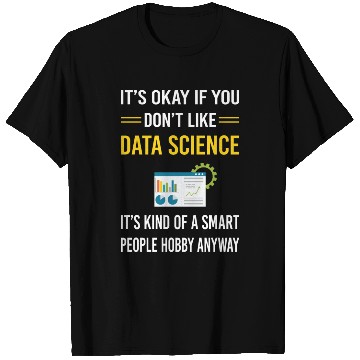 Discover Smart People Data Science T Shirts