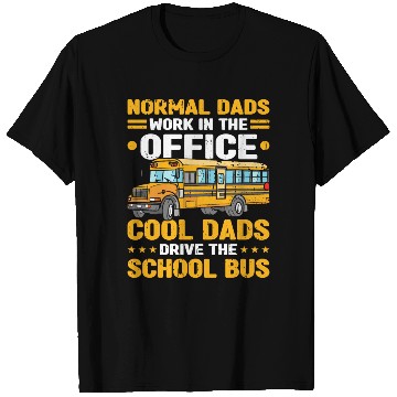 Discover Bus Driver Dad School Bus T Shirts