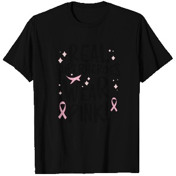Discover Real Superheroes Wear Pink! T Shirts