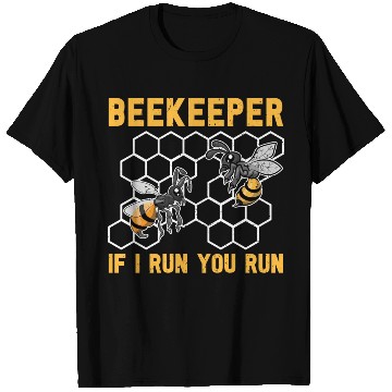 Discover When I run you run too bee funny beekeeper T Shirts