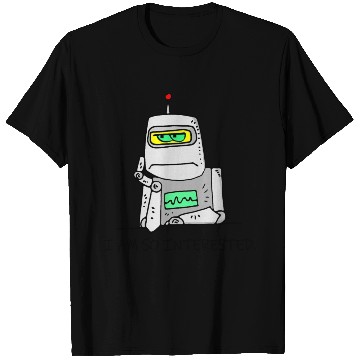 Discover Interested Robot Funny Moody Bored Cartoon Joke T Shirts