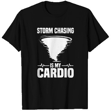 Discover Storm Chaser Sayings | Thunderstorm Meteorologist T Shirts