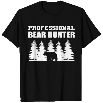 Discover Professional Bear Hunter Hunter Gift T Shirts