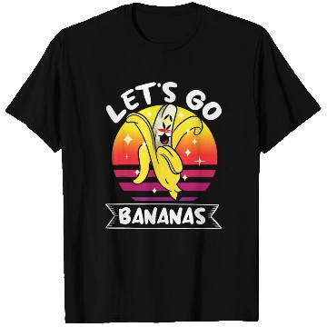 Discover Let's Go Bananas Fruit Lover Funny Banana T Shirts