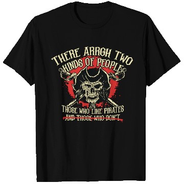 Discover There Arrgh Two Kinds Of People Pirate Talk T Shirts