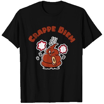 Discover Crappe Diem Funny Carpe Diem Poop T Shirts