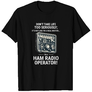 Discover Real Doctor vs Amateur Ham Radio Operator T Shirts