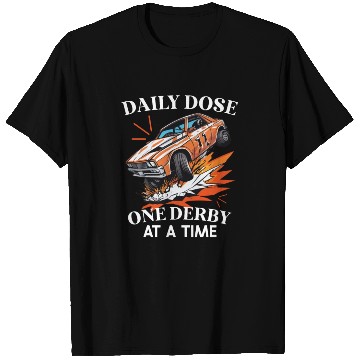 Discover Demo Derby Demolition Derby Demolition Derby Lover T Shirts