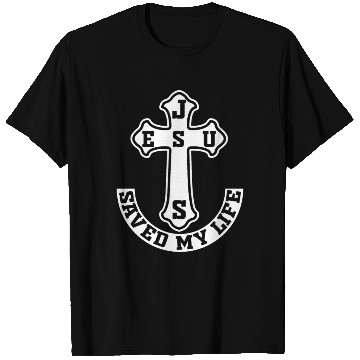 Discover Jesus Saved My Life Love Jesus Christian T Shirts
