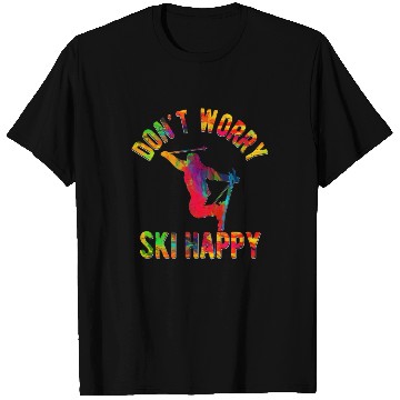 Discover Don't Worry Ski Happy Skiing Wintersport T Shirts