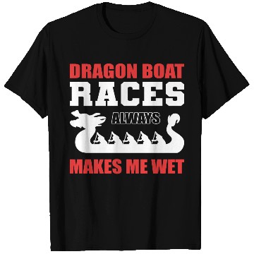 Discover Dragon Boat Races Dragon Boat Racer Gift T Shirts