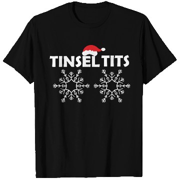 Discover Tinsel Tits T Shirts
