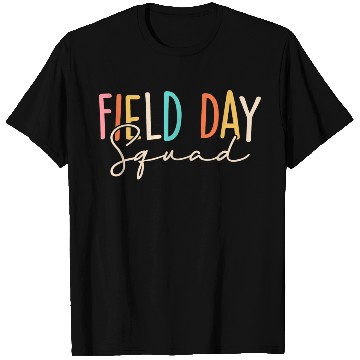 Discover Field Day Squad Cool Student Teacher Last Day Of T Shirts